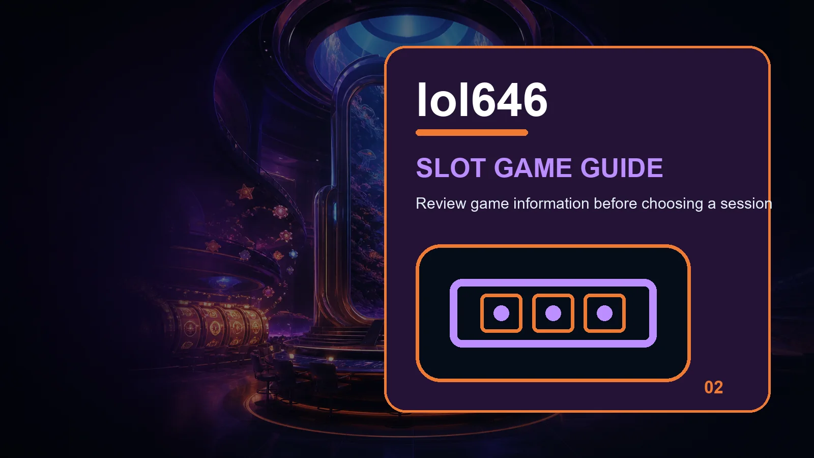 lol646 slots full-width visual guide 2